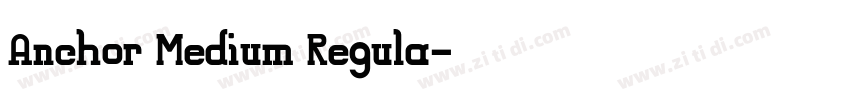 Anchor Medium Regula字体转换